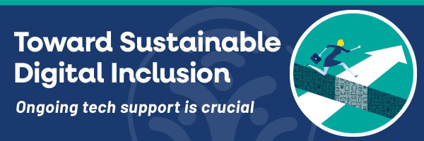 Building a Sustainable Digital Inclusion Program Through Ongoing Tech ...
